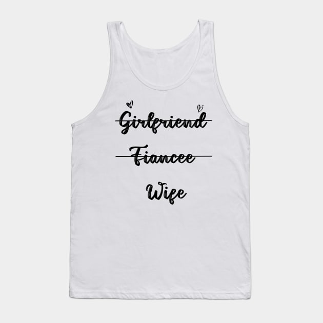 Girlfriend Fiancee Wife, Just Married, Wifey, Fiance, Honeymoon, Christmas Gift for Wife, Cotton Anniversary, 2nd Tank Top by Sindibad_Shop